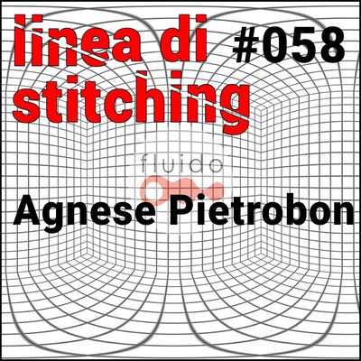 Ep. 58 - Agnese Pietrobon