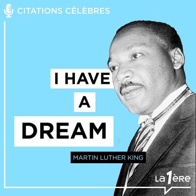 Les grands discours - I have a dream