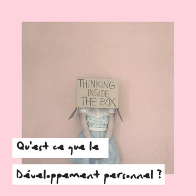 (OO1) Qu'est-ce que le développement personnel ?