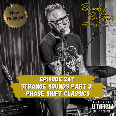 247: Strange Sounds Part 3 - Phasors on Stun