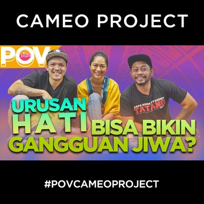 POV - ORANG DENGAN GANGGUAN JIWA Feat. PRISIA NASUTION
