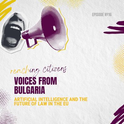 Voices from Bulgaria: Artificial Intelligence, AI, and the future of Rule of Law in the EU