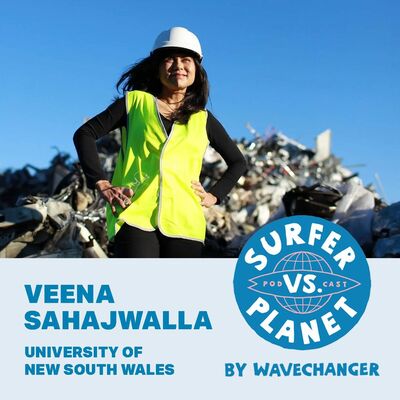 Surfer vs Planet with Veena Sahajwalla, UNSW