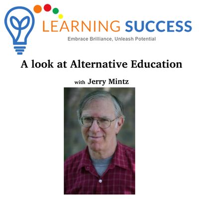 A Look at Alternative Education with Jerry Mintz