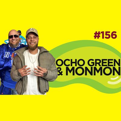 Le Temps d'un Jujube #156 - Ocho Green & MonMon