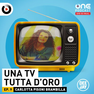 Episodio 9: Carlotta Pisoni Brambilla