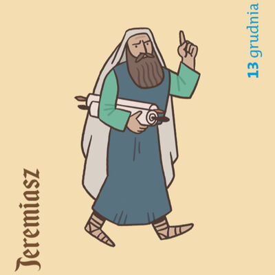 RORATY 2022: 13 grudnia, wtorek - Jeremiasz