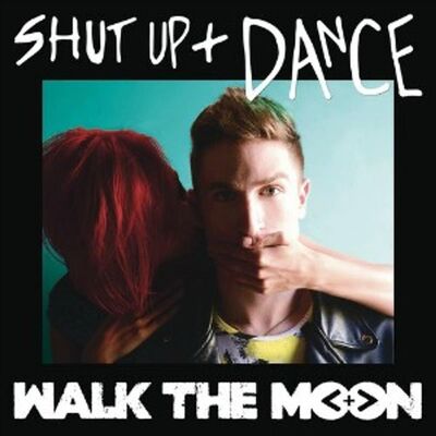 Shut Up + Dance- Walk The Moon Decomposition