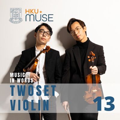 EP 13 | TwoSet Violin