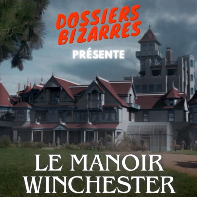 Le Manoir Winchester