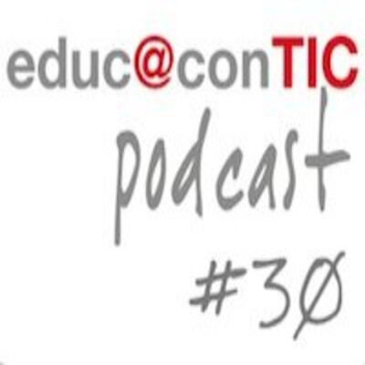 educ@conTIC podcast 30