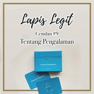 Cemilan 9: Tentang Pengalaman