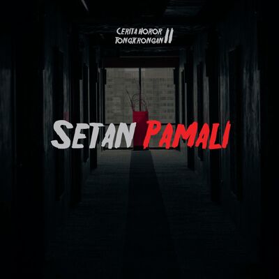 Eps 11² - Setan Pamali 