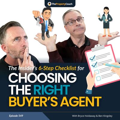 549 | The Insider’s 6-Step Checklist for Choosing the Right Buyer’s Agent