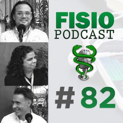 #82 El Momentum en Fisioterapia, con Roy La Touche, Antonio Cuesta y Eduardo Fondevila
