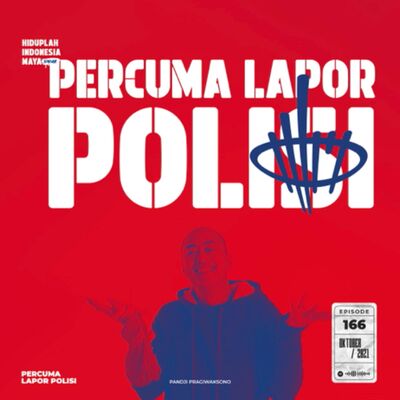 PERCUMA LAPOR POLISI