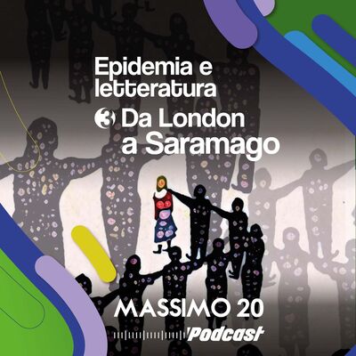 Epidemia e Letteratura | 3/4 Da London a Saramago