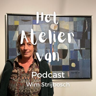 Het Atelier van Wim Strijbosch