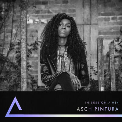 034 In Session Mixtape | Asch Pintura