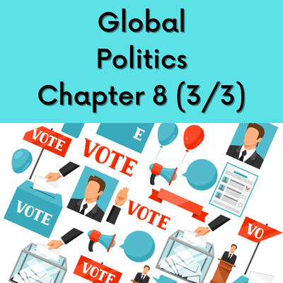 Global Politics บทที่ 8 (Part 3/3)