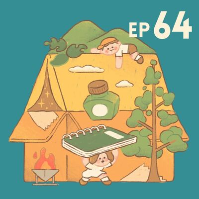 EP64【插畫Talk】壓力山大首露營⛺登上巔峰靠休息？
