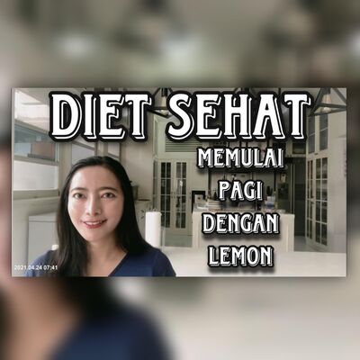 LOH123#15, Diet Sehat, Memulai Pagi Dengan Lemon ?