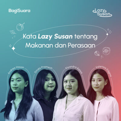 Kata Lazy Susan tentang Makanan dan Perasaan