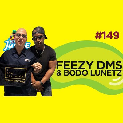 Le Temps d'un Jujube #149 - Feezy (DMS) & Bodo (Lunetz)