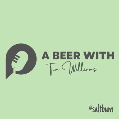 Tailer Trash - "A Beer With" - Episode 11 - Tim Williams