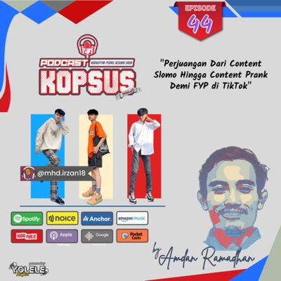 EPS 44 "Perjuangan Dari Content Slomo Hingga Content Prank Demi FYP di TikTok"