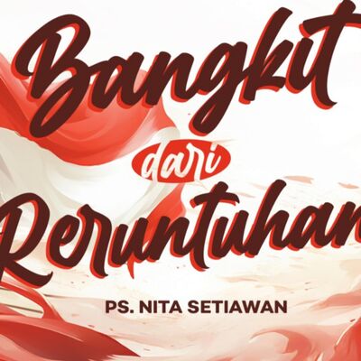 Bangkit Dari Reruntuhan