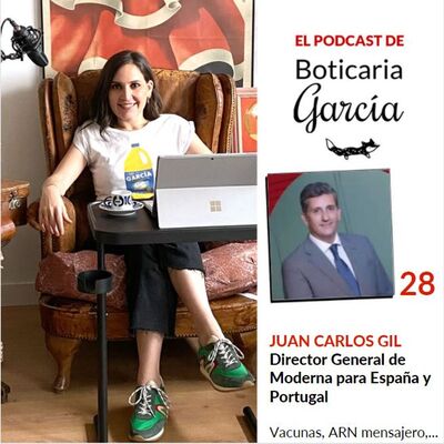 28. Vacunas, ARN mensajero... con Juan Carlos Gil Rubio