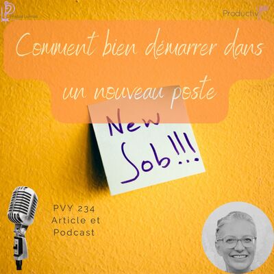 Comment bien démarrer dans un nouveau poste