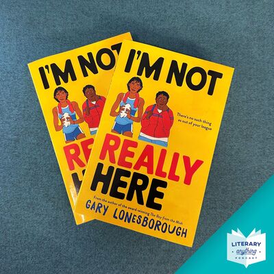 Episode 73 - I'm Not Really Here