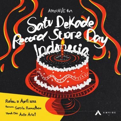 AMwave #69: Satu Dekade Record Store Day Indonesia | Satria Ramadhan