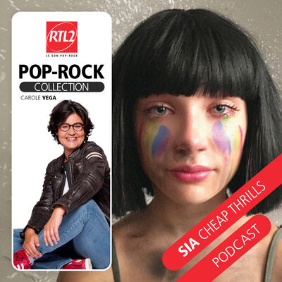 "Cheap Thrills" de Sia, rien ne se perd, tout se recycle - RTL2 Pop-Rock Collection