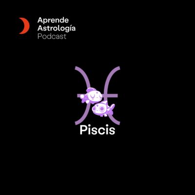 Integrando Piscis - T7 E5