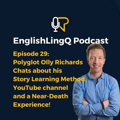 Olly Richards Chats about his Story Learning Method, YouTube channel and a Near-Death Experience!
