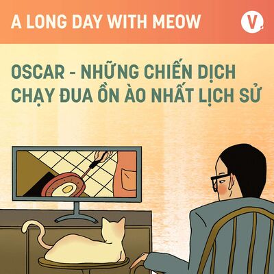 #21 Oscar - Những chiến dịch chạy đua ồn ào nhất lịch sử