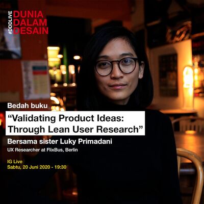 Episode #27: #DDDBedahBuku - Validating Product Ideas: Through Lean User Research
