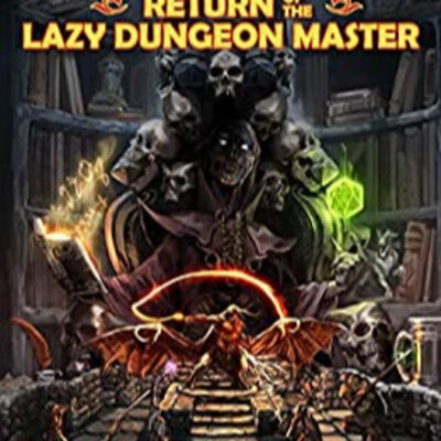 Return of the Lazy Dungeon Master
