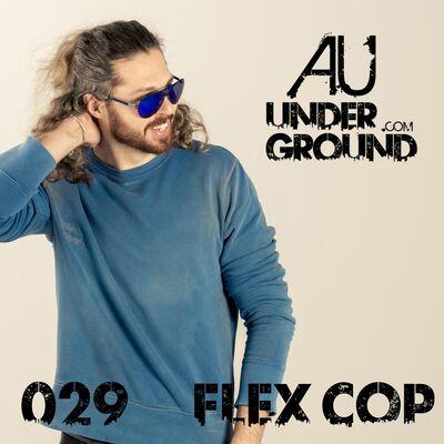 AU Underground 029 Flex Cop