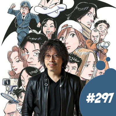 #297 - Naoki Urasawa, el maestro del misterio