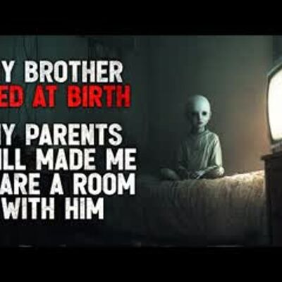 "My Brother Died at Birth. My Parents Still Made Me Share a Room With Him." Creepypasta