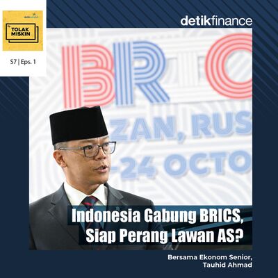 #184 Peluang dan Risiko RI Usai Gabung BRICS