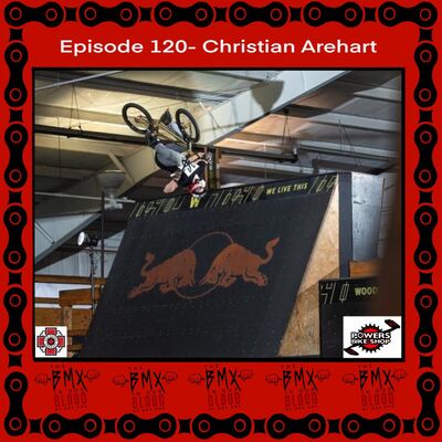 Episode 120 - Christian Arehart