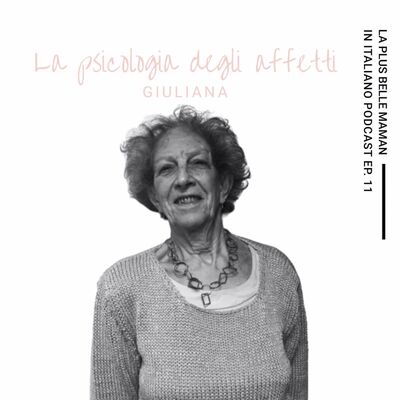 🇮🇹 La psicologia degli affetti con Giuliana Mieli