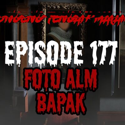 Dongeng Tengah Malam - FOTO ALM BAPAK