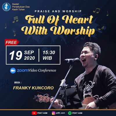FULL OF HEART WITH WORSHIP