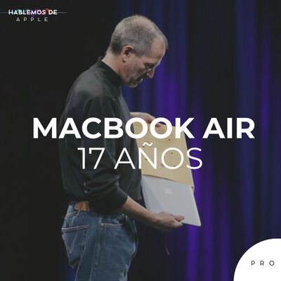 T5E2 - El MacBook Air cumple 17 años